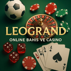 Leogrand Giriş Bağlantısı Adresi Sizlerle!